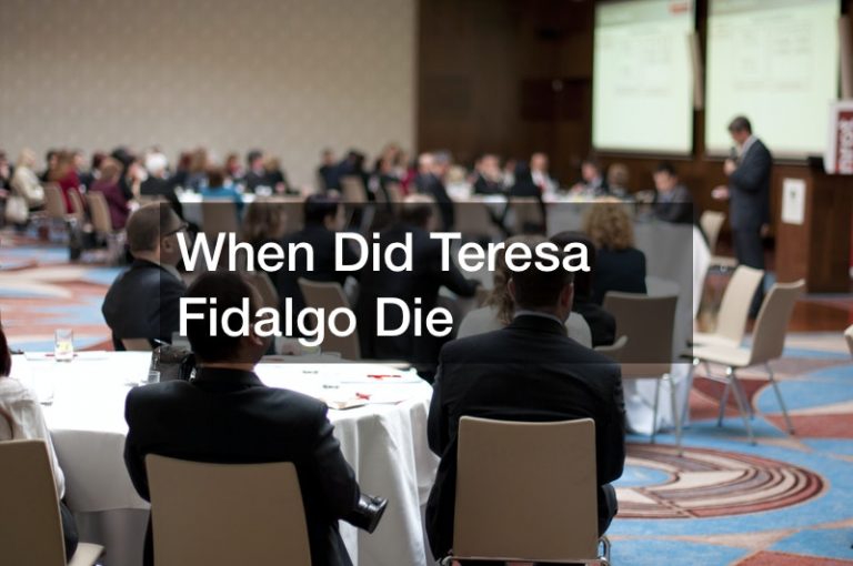 When Did Teresa Fidalgo Die - Infomax Global