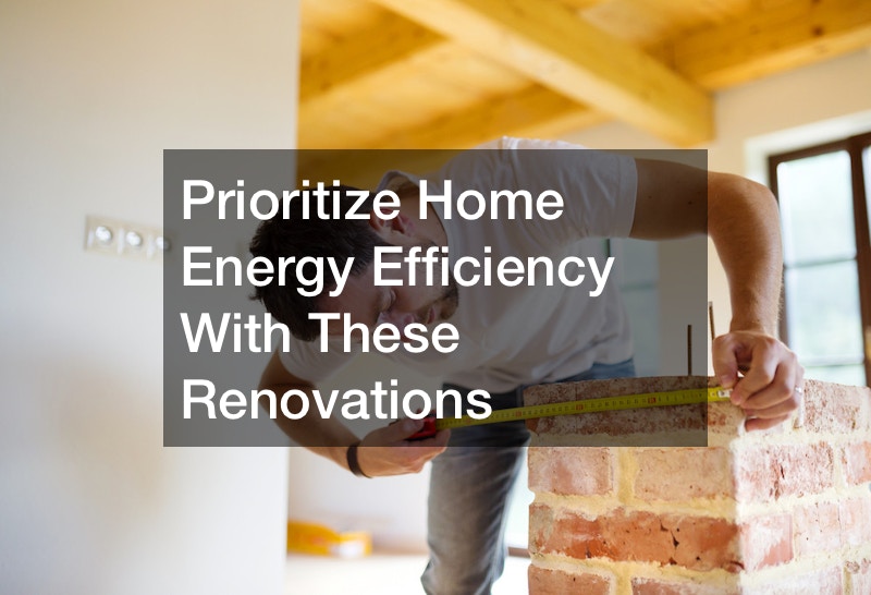prioritize home energy efficiency